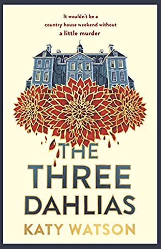 Review: The Three Dahlias by Katy Watson