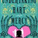Review: The Undertaking of Hart and Mercy by Megan Bannen