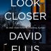 Review: Look Closer by David Ellis