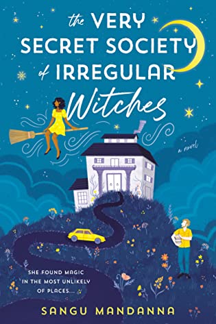 Review: The Very Secret Society of Irregular Witches by Sangu Mandanna