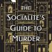 Review: The Socialite's Guide to Murder by S.K. Golden + Giveaway