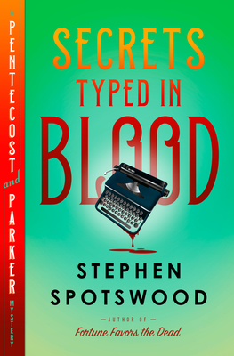 Review: Secrets Typed in Blood by Stephen Spotswood