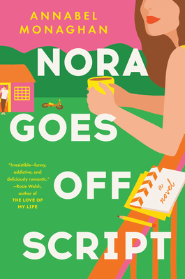 Review: Nora Goes Off Script by Annabel Monaghan