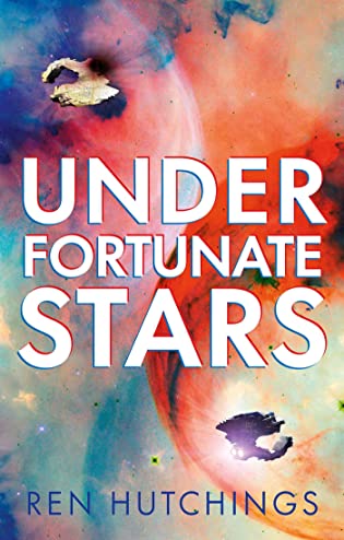 Review: Under Fortunate Stars by Ren Hutchings