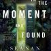 Review: Lost in the Moment and Found by Seanan McGuire