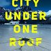 Review: City Under One Roof by Iris Yamashita