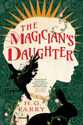 Review: The Magician’s Daughter by H.G. Parry