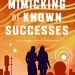 Review: The Mimicking of Known Successes by Malka Older