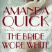 Review: The Bride Wore White by Amanda Quick