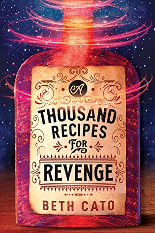 Review: A Thousand Recipes for Revenge by Beth Cato