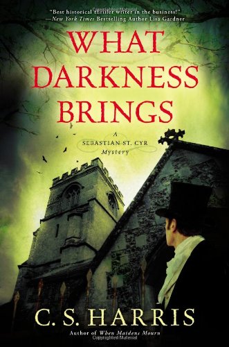 Review: What Darkness Brings by C.S. Harris