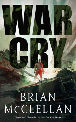 Review: War Cry by Brian McClellan