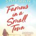 Review: Famous in a Small Town by Viola Shipman