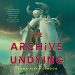 Review: The Archive Undying by Emma Mieko Candon