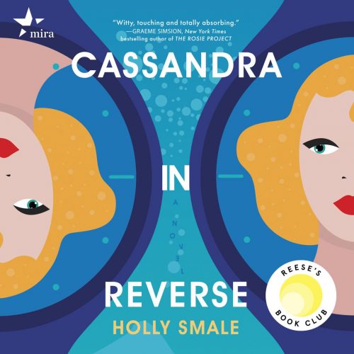 Review: Cassandra in Reverse by Holly Smale