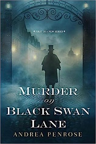 Review: Murder on Black Swan Lane by Andrea Penrose