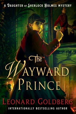 Review: The Wayward Prince by Leonard Goldberg