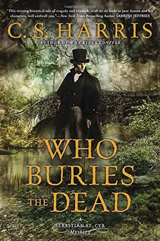 Review: Who Buries the Dead by C.S. Harris