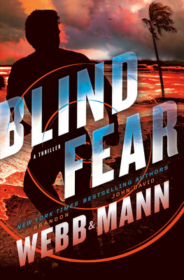 Review: Blind Fear by Brandon Webb and John David Mann