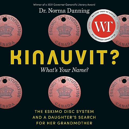 Review: Kinauvit?: What’s Your Name? by Norma Dunning