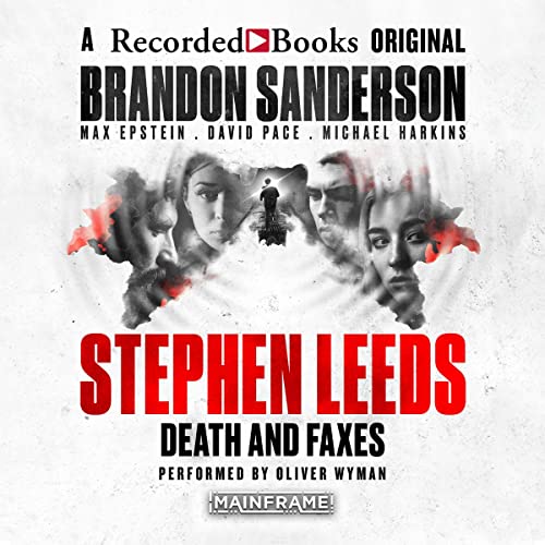 Review: Stephen Leeds: Death and Faxes by Brandon Sanderson