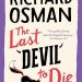 Review: The Last Devil to Die by Richard Osman