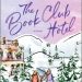 Review: The Book Club Hotel by Sarah Morgan