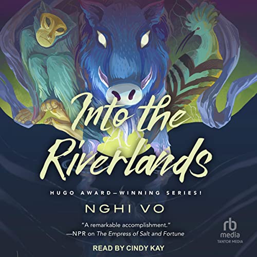 Review: Into the Riverlands by Nghi Vo