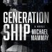 Review: Generation Ship by Michael Mammay