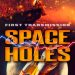 #BookReview: Space Holes: First Transmission by B.R. Louis