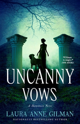 Review: Uncanny Vows by Laura Anne Gilman