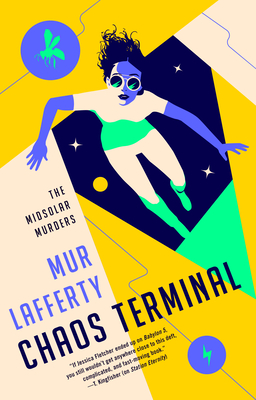 Review: Chaos Terminal by Mur Lafferty
