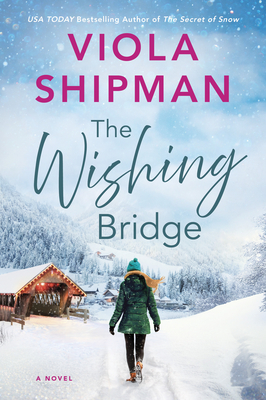 Review: The Wishing Bridge by Viola Shipman