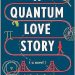 Spotlight + Excerpt: A Quantum Love Story by Mike Chen