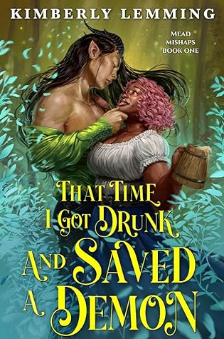 #BookReview: That Time I Got Drunk and Saved a Demon by Kimberly Lemming