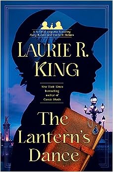 Grade A #BookReview: The Lantern’s Dance by Laurie R. King