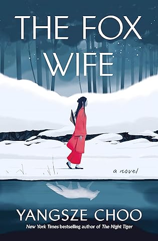 A- #BookReview: The Fox Wife by Yangsze Choo