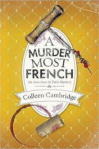 A+ #BookReview: A Murder Most French by Colleen Cambridge