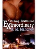 [cover of Loving Someone Extraordinary]