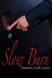 [cover of Slow Burn]